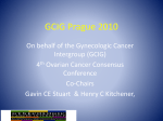 IGCS Prague 2010 - the Gynecologic Cancer InterGroup