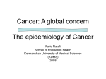 Cancer: A global concern The epidemiology of Cancer