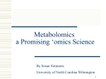 Metabolomics one of the newer `omics science