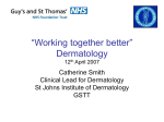 Working together better Dermatology 12th April 2007