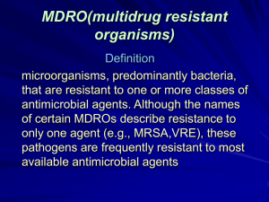Management of MDRO(multidrug resistant organisms) in health care