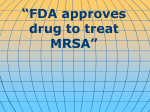 FDA approves drug to treat MRSA