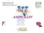 Ampicillin is a