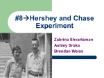 8  Hershey and Chase Experiment