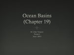 Ocean Basins (Chapter 19) - Ms. Whitt's Science Classes