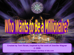 Who Wants to Be a Millionaire?