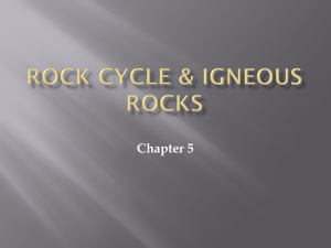 Rock Cycle & Igneous Rocks