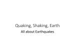 Quaking, Shaking, Earth