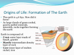Origins of Life: Formation of The Earth