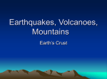 Earthquakes, Volcanoes, Mountains