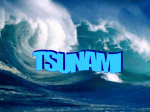 tsunamis - MrDanielASBSukMSSci