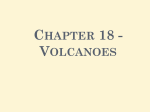 Chapter 18 - Volcanoes