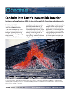 Conduits Into Earth’s Inaccessible Interior