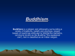 Buddhism.