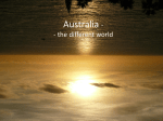 Australia - - the different world