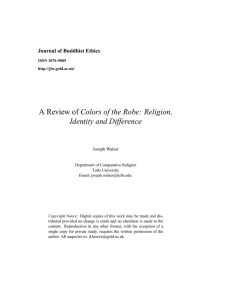 Colors of the Robe: Religion, Identity and Difference Journal of Buddhist Ethics