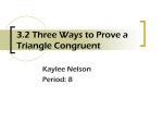 3.2 Three Ways to Prove a Triangle Congruent