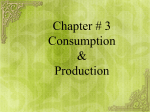 Chapter # 3 Consumption & Production