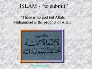 ISLAM - “to submit”