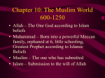 Chapter 10: The Muslim World 600-1250