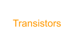 Transistor - Downend School