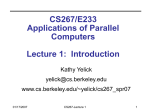 CS267: Introduction - Electrical Engineering & Computer Sciences