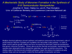 A Mechanistic Study of Monomer Formation in the Synthesis of II
