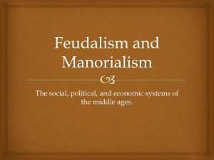 Feudalism and Manorialism PPT