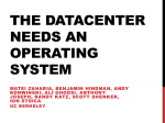 The Datacenter Needs an Operating System