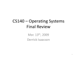 CS140 – Operating Systems Midterm Review