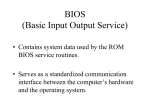 BIOS (Basic Input Output Service)