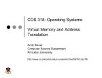 COS 318: Operating Systems Virtual Memory and Address Translation Andy Bavier
