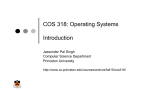 COS 318: Operating Systems  Introduction Jaswinder Pal Singh