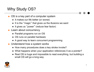 Why Study OS?