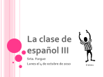 La clase de español III