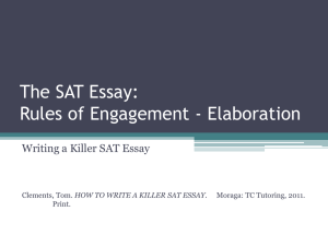 The SAT Essay * First Impression