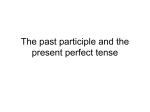 The past participle and the present perfect tense