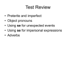 Preterite and Imperfect