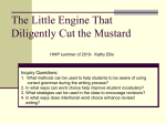 The Little Engine That Diligently Cut the Mustard