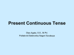 Present Continuous Tense - artoagung ee
