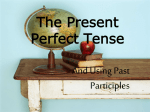 The past participle and the present perfect tense