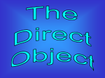 Direct/Indirect Objects