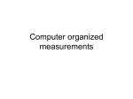 Computer organized measurements