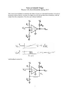 Notes on Schmidt Trigger Physics 120, David Kleinfeld, Spring 2015