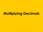 Multiplying Decimals