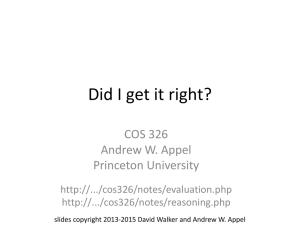 Did I get it right? COS 326 Andrew W. Appel Princeton University