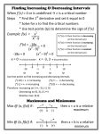 Finding Increasing &amp; Decreasing Intervals f’(c) Steps  * Find the 1