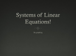 Systems of Linear Equations!