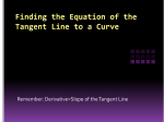 Finding the Equation of the Tangent Line to a Curve: