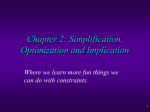 Simplification, Optimization and Implication